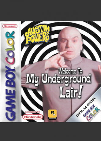 Austin Powers: Welcome to My Underground Lair!