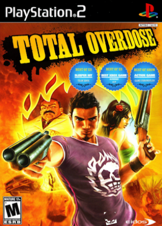 Total Overdose: A Gunslinger`s Tale in Mexico